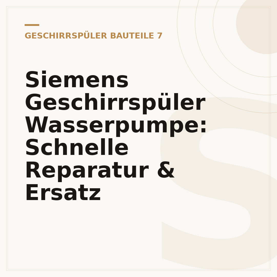 Siemens Geschirrspüler Wasserpumpe: Schnelle Reparatur & Ersatz